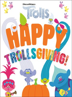 cover image of Happy Trollsgiving! (DreamWorks Trolls)